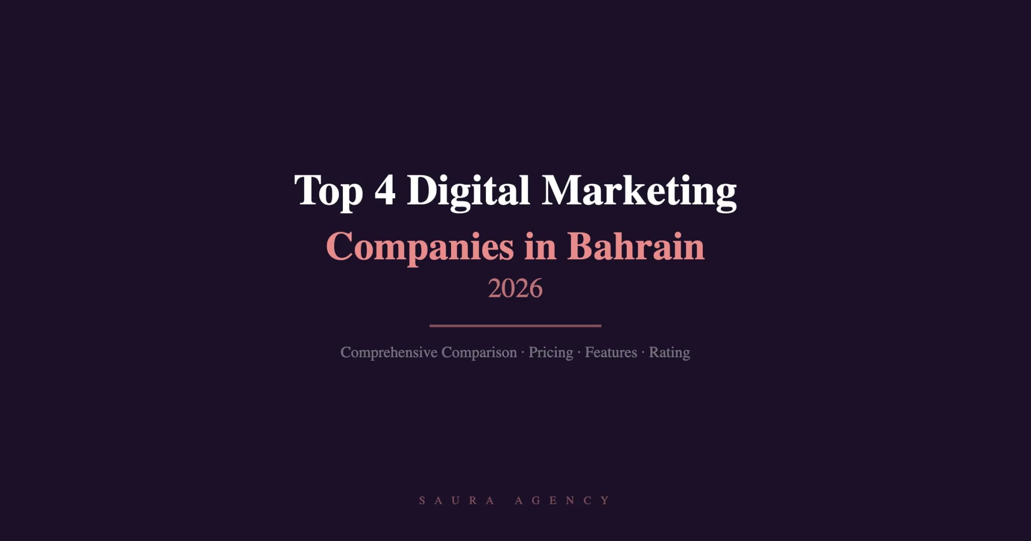 Best Digital Marketing Company in Bahrain: Top 4 Agencies 2026