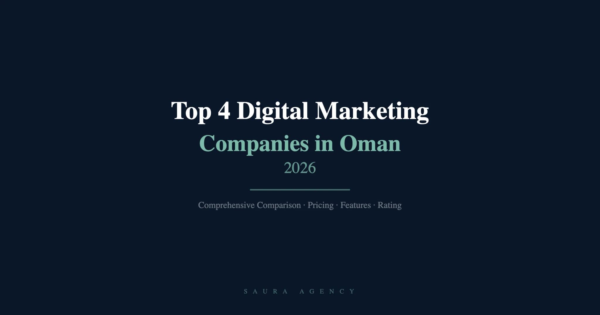 Best Digital Marketing Company in Oman: Top 4 Agencies 2026